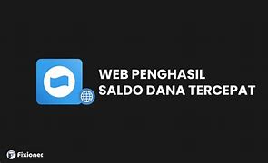 Situs Penghasil Dana Tercepat